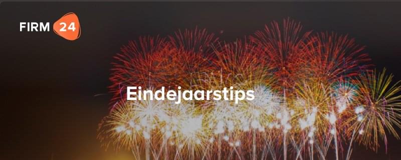 Eindejaarstips speciaal voor jou - elke dag 5 nieuwe tips!
